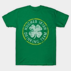 Hughes Irish Drinking Team St Patricks Day -- Choose from our vast selection of Crewneck and V-Neck T-Shirts to match with your favorite design to make the perfect graphic T-Shirt. Pick your favorite: Classic, Boxy, Tri-Blend, V-Neck, or Premium. Customize your color! For men and women. St. Patrick's Day Crew Neck T-shirt, St. Patrick's Day Graphic Tee With Graphic Print, St. Patrick's Day Graphic T-shirt, St. Patrick's Day Graphic Tee With Print, St. Patrick's Day Graphic Tee, Irish Birthday, Drinking Team, Irish Whiskey, Team T Shirts