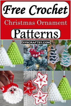 crochet christmas ornament patterns with text overlay that says free crochet christmas ornament patterns