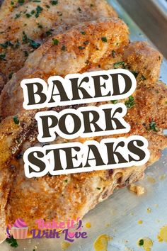 Baked Pork Steaks Quick Easy Pork Chop Recipes, Baked Pork Steaks, Pork Steak Oven, Fried Pork Steak, Baked Pork Steak, Pork Steak Recipe, Pork Steaks, Best Pork Recipe, Pork Roast In Oven