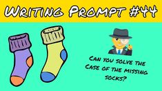 a cartoon character next to a pair of socks with the caption writing pomp 4 can you solve the case of the missing socks?