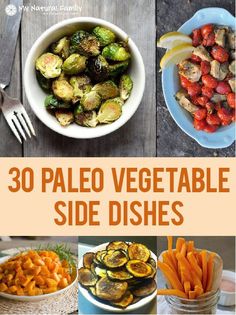 the cover of 30 paleo vegetable side dishes