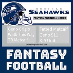 Funny Seattle Seahawks Fantasy Football Team Names — Clever and Witty Kenneth Walker, Steve Largent, Doug Baldwin, Nfl Fantasy Football, Dk Metcalf, Seahawks Super Bowl