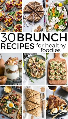 the cover of 30 brunch recipes for healthy foodies, with pictures of different foods