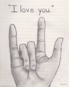 a drawing of a hand with the words i love you written on it