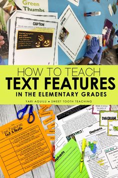 how to teach text features in the elementary and middle school classroom with pictures, texts, and activities