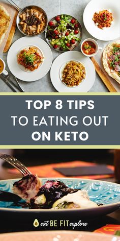 Image with restaurant food and title "Top 8 Tips to Eating Out on Keto" Keto Tips, Appetizer Menu, Dinner Options, Keto Meal Plan