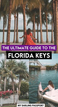 the ultimate guide to the florida keys with text overlay that reads, my daring passport