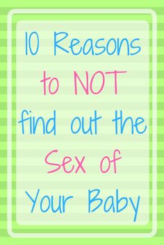 10 Reasons to not find out the sex of your baby! Finding Out Baby Gender, Baby Godzilla, Mom Health, Parents Quotes Funny, Blogging Ideas, Natural Pregnancy, 20 Weeks, Pregnancy Symptoms, Parenting Memes