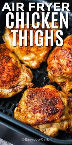 air fryer chicken thighs on the grill with text overlay that reads, air fryer chicken thighs