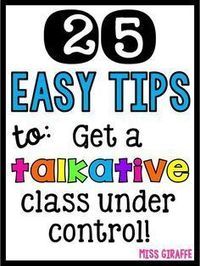 the text reads 25 easy tips to get a takative class under control with colorful letters