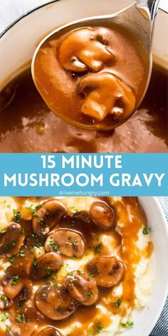 mushroom gravy in a white bowl with a spoon and the words 15 minute mushroom gravy above it