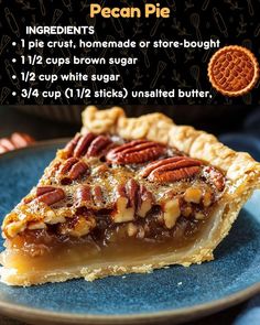 a piece of pecan pie on a blue plate with instructions to make it in the background