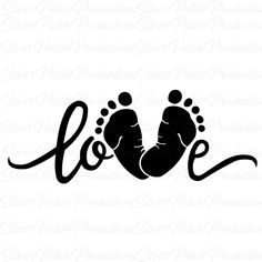 the word love is written in black on a white background with two baby feet and one foot