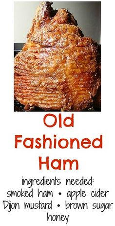 an advertisement for old fashioned ham on a plate