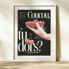 a poster with the words coucou tu dors? and cherries on it