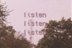 the words are written in pink and white on top of tall trees, along with an image of a cell phone tower