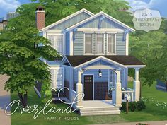 an image of a blue house with trees and bushes in the front yard that says overland family house