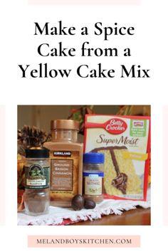 the ingredients to make a cake from a yellow cake mix are shown in this image