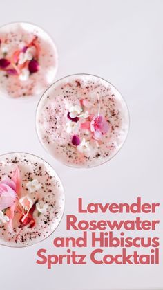 the cover of lavender rosewater and hibiscus spritz cocktail is shown