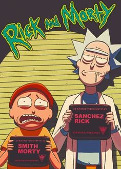 two cartoon characters holding signs that read pick and morty, sanchez rick and morty