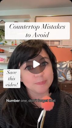 a woman holding a brush in front of her face with the words, countertop mistkes to avoid