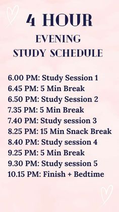 the four hour evening study schedule is shown in blue and pink with hearts on it