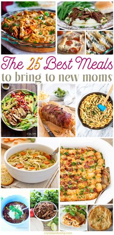 the 25 best meals to bring to new moms