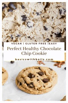 vegan and gluten free easy perfect healthy chocolate chip cookie recipe with text overlay