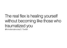 the real fix is healing yourself without becoming like those who trammatized you