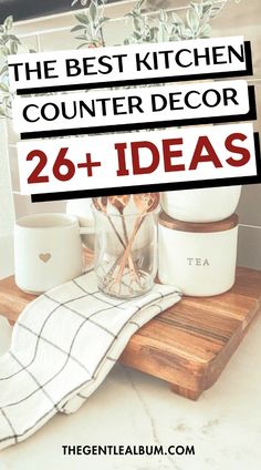 the best kitchen counter decor for under $ 26 - ideas to decorate it in style