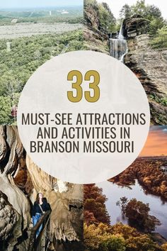 two people standing on the edge of a cliff with text overlay reading 33 must - see attractions and activities in branon missouri