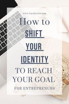 How To shift Your Identity To Reach Your Goal Identity Shifting, Identity Shift, Healing Journaling, Time Management Skills, Big Goals, Productivity Tips, Organize Your Life, Achieve Your Goals, How To Stay Motivated