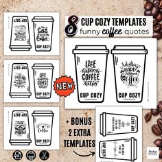 coffee cups with the words cup cozy templates on them, surrounded by coffee beans