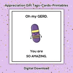 a card with an image of a skateboard on it and the text appreciation gifts - cards printables