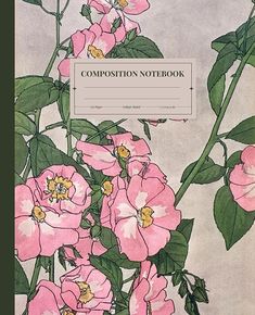 the composition notebook features pink flowers and green leaves