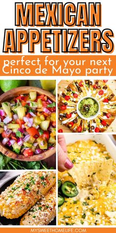 mexican appetizers perfect for your next cinco de mayo party