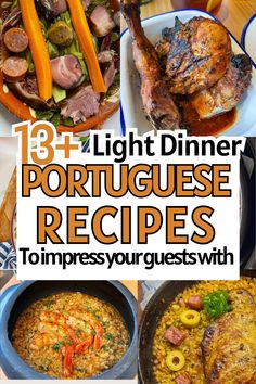 the top ten light dinner portuguese recipes with text overlays that reads, 13 light dinner portuguese recipes to inspire your guests with