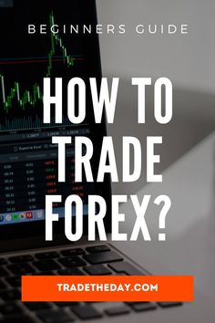 a laptop with the text how to trade forex?