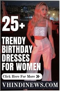 "Looking for the perfect birthday dress? From chic midi dresses to glamorous sequins, explore 25 top picks that will make you shine on your special day. Be the best-dressed birthday queen!"

#BirthdayDresses #WomenStyle #PartyOutfits #CelebrationFashion #GlamLook