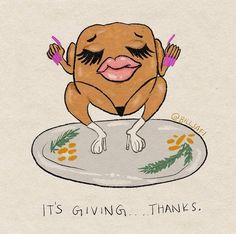 a drawing of a turkey on a plate with words saying it's giving thanks