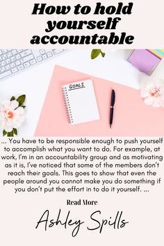 a notepad with the words how to hold yourself's accountable