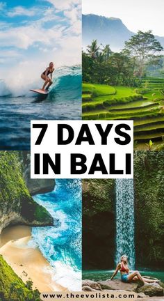 a collage of photos with the words 7 days in bali