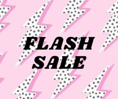 a pink and black flash sale sign with white polka dots on the bottom, in front of a pink background