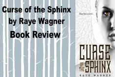 the cover to curse of the sphinx by raye wagner and book review