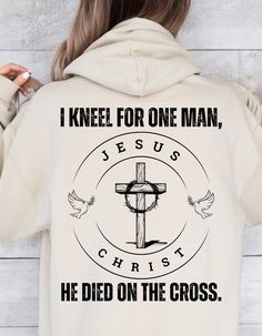 This "I Kneel For One Man Women's Hoodie" is perfect for anyone who identifies as a believer in Jesus Christ. It features the words "I kneel for one man and he died on a cross" printed on the back - a bold testament to faith. This hoodie is made from superior materials and craftsmanship, making it both comfortable and durable.   Introducing our Gildan Ultimate Heavy Blend Hoodie for cozy comfort! Being designed for everyday wear, this hoodie is made from a premium 50/50 cotton-polyester blend, e Christian Hats, Blessed Mother Mary, Faith Inspiration, Comforters Cozy, Teen Fashion Outfits, Teen Fashion, Hoodies Womens