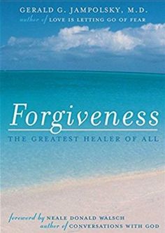 the book cover for forgiveness by gerald g jamolsky, m d