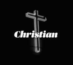 the word christian on a black background with a silver cross in the center and white lettering underneath it