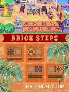 an animal crossing game with the words brick steps and animals on it's side