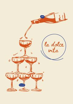 a drawing of wine being poured into goblets with the words la dolce vita below it