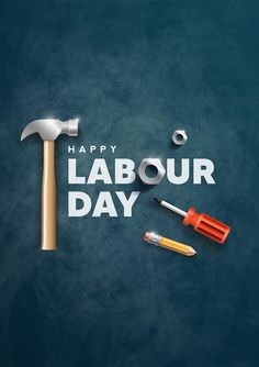 happy labor day with hammer, wrench and screwdriver